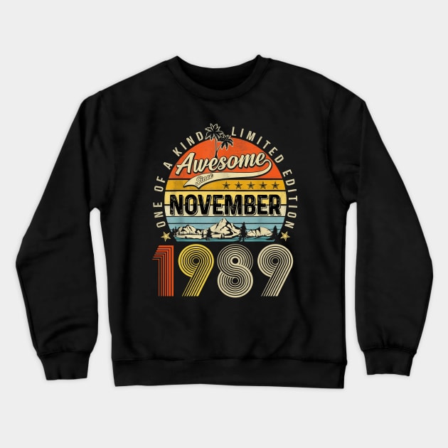 Awesome Since November 1989 Vintage 34th Birthday Crewneck Sweatshirt by louismcfarland